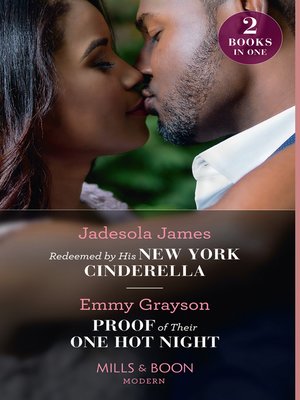 cover image of Redeemed by His New York Cinderella / Proof of Their One Hot Night